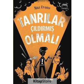 Tanrılar Çıldırmış Olmalı - Maz Evans