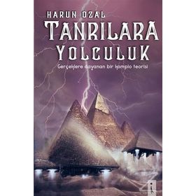 Tanrılara Yolculuk - Harun Özal