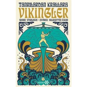 Tanrılardan Krallara Vikingler - Snorri Sturluson