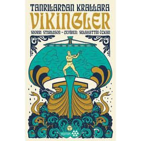 Tanrılardan Krallara Vikingler - Snorri Sturluson
