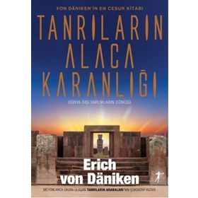 Tanrıların Alacakaranlığı - Eric Von Daeniken