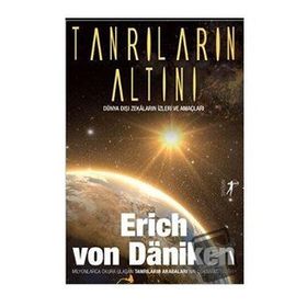 Tanrıların Altını - Erich von Daniken