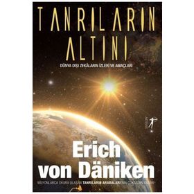 Tanrıların Altını - Erich von Daniken