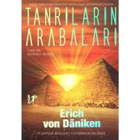 TANRILARIN ARABALARI - ERICH VON DANIKEN