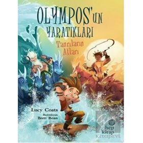 Tanrıların Atları - Olympos’un Yaratıkları - Hep Kitap