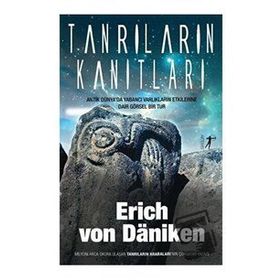 Tanrıların Kanıtları Erich Von Daniken