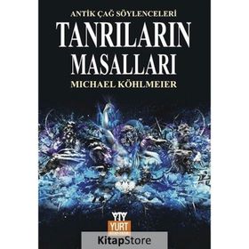 TANRILARIN MASALLARI - MICHAEL KÖHLMEİER