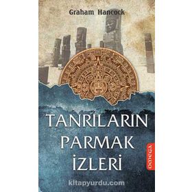 Tanrıların Parmak İzleri - Graham Hancock