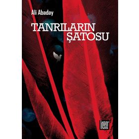Tanrıların Şatosu - Ali Abaday