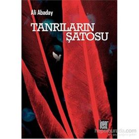 Tanrıların Şatosu - Ali Abaday