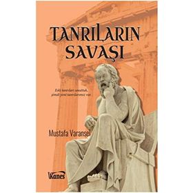 Tanrıların Savaşı - Mustafa Varansel