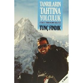 Tanrıların Tahtına Yolculuk - Tunç Fındık