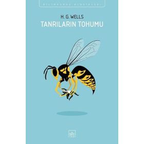 Tanrıların Tohumu - H. G. Wells