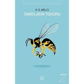 Tanrıların Tohumu - H. G. Wells