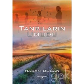 Tanrıların Umudu - Hasan Doğan