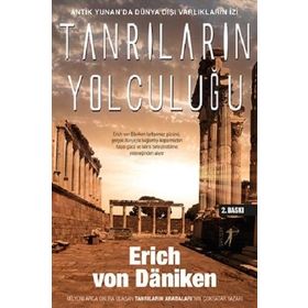 Tanrıların Yolculuğu - Eric Von Daeniken