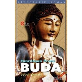 TANRILAŞAN PRENS BUDA - SHENANADOAH GHORI