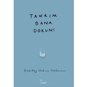 Tanrım Bana Dokun - Çağatay Hakan Gürkan