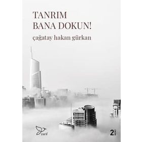 Tanrım Bana Dokun - Çağatay Hakan Gürkan