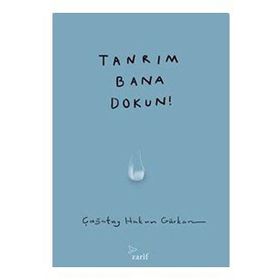 Tanrım Bana Dokun - Çağatay Hakan Gürkan