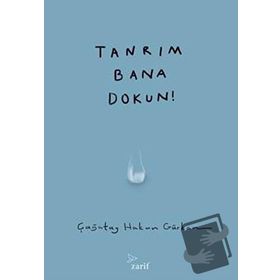 Tanrım Bana Dokun - Çağatay Hakan Gürkan