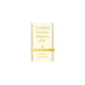 TANRIM BANA KIM OLDUĞUMU SÖYLE! - GIANNA PARADISO