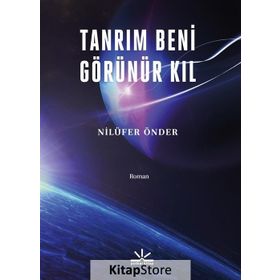 Tanrım Beni Görünür Kıl - Nilüfer Önder