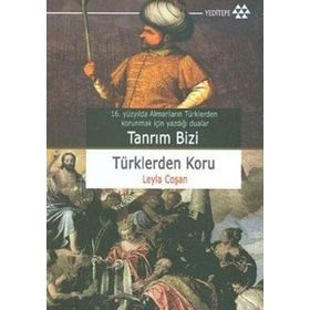 TANRIM BIZI TÜRKLERDEN KORU - LEYLA COŞAN