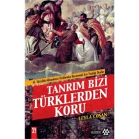 TANRIM BIZI TÜRKLERDEN KORU - LEYLA COŞAN