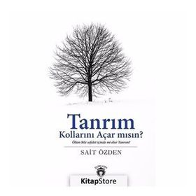 Tanrım Kollarını Açar Mısın? - Sait Özden