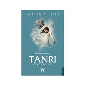Tanrım Orada Mısın - Nurşen Alıcıer