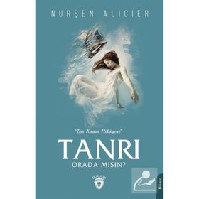 Tanrım Orada Mısın - Nurşen Alıcıer