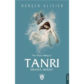 Tanrım Orada Mısın - Nurşen Alıcıer