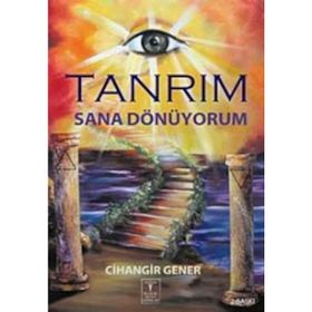 Tanrım Sana Dönüyorum - Cihangir Gener