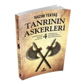 Tanrının Askerleri 4 - Nazım Tektaş