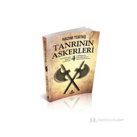 Tanrının Askerleri 4 - Nazım Tektaş