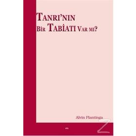 Tanrı’nın Bir Tabiatı Var mı? - Alvin Plantinga
