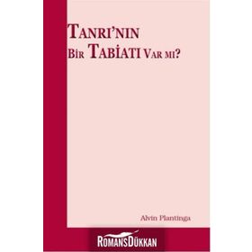 Tanrı’nın Bir Tabiatı Var mı? - Alvin Plantinga