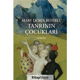 Tanrının Çocukları - Mary Doria Russell
