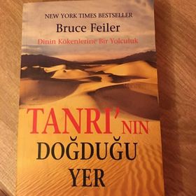 TANRI´NIN DOĞDUĞU YER - BRUCE FEILER