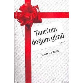 TANRI'NIN DOĞUM GÜNÜ - BURAK ÖZDEMİR