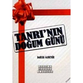 TANRI'NIN DOĞUM GÜNÜ - BURAK ÖZDEMİR
