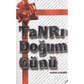 TANRI'NIN DOĞUM GÜNÜ - BURAK ÖZDEMİR