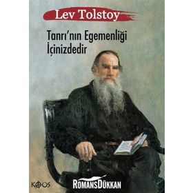 TANRI'NIN EGEMENLİĞİ İÇİNİZDEDİR MISTIK BIR DIN DEĞİL YENI BIR YAŞAM ANLAYIŞI OLARAK HIRİSTİYANLIK - LEV NİKOLAYEVİÇ TOLSTOY