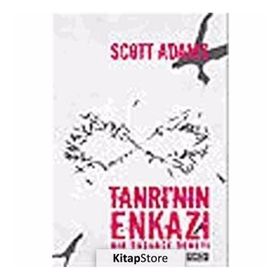 TANRI'NIN ENKAZI BIR DÜŞÜNCE DENEYI - SCOTT ADAMS