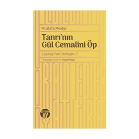 TANRI'NIN GÜL CEMALİNİ ÖP - MUSTAFA MESTUR