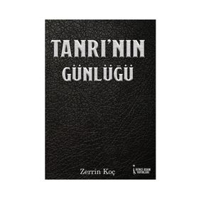 Tanrı’nın Günlüğü - Zerrin Koç