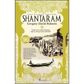 TANRI'NIN HUZUR BAHŞETTİĞİ SHANTARAM KADER SENI GÜLDÜRMÜYORSA, ESPIRIYI ANLAYAMADIN DEMEKTIR. - GREGORY DAVID ROBERTS