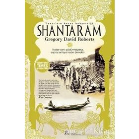 TANRI'NIN HUZUR BAHŞETTİĞİ SHANTARAM KADER SENI GÜLDÜRMÜYORSA, ESPIRIYI ANLAYAMADIN DEMEKTIR. - GREGORY DAVID ROBERTS