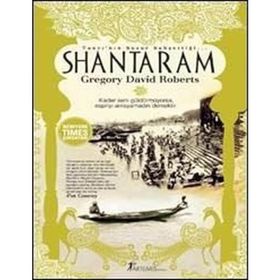 TANRI'NIN HUZUR BAHŞETTİĞİ SHANTARAM KADER SENI GÜLDÜRMÜYORSA, ESPIRIYI ANLAYAMADIN DEMEKTIR. - GREGORY DAVID ROBERTS